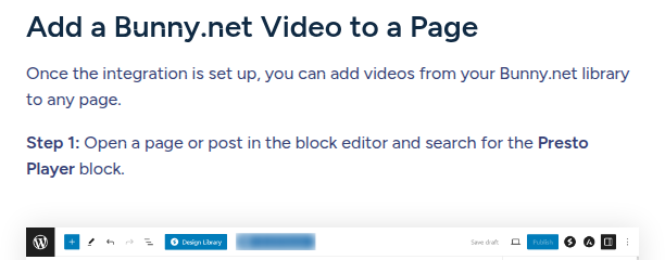 Presto Player's documentation page headed "Add a Bunny.net Video to a Page", explaining that once the integration is set up you add videos from your Bunny.net library through the Presto Player block in the WordPress editor, whose toolbar is visible at the bottom.